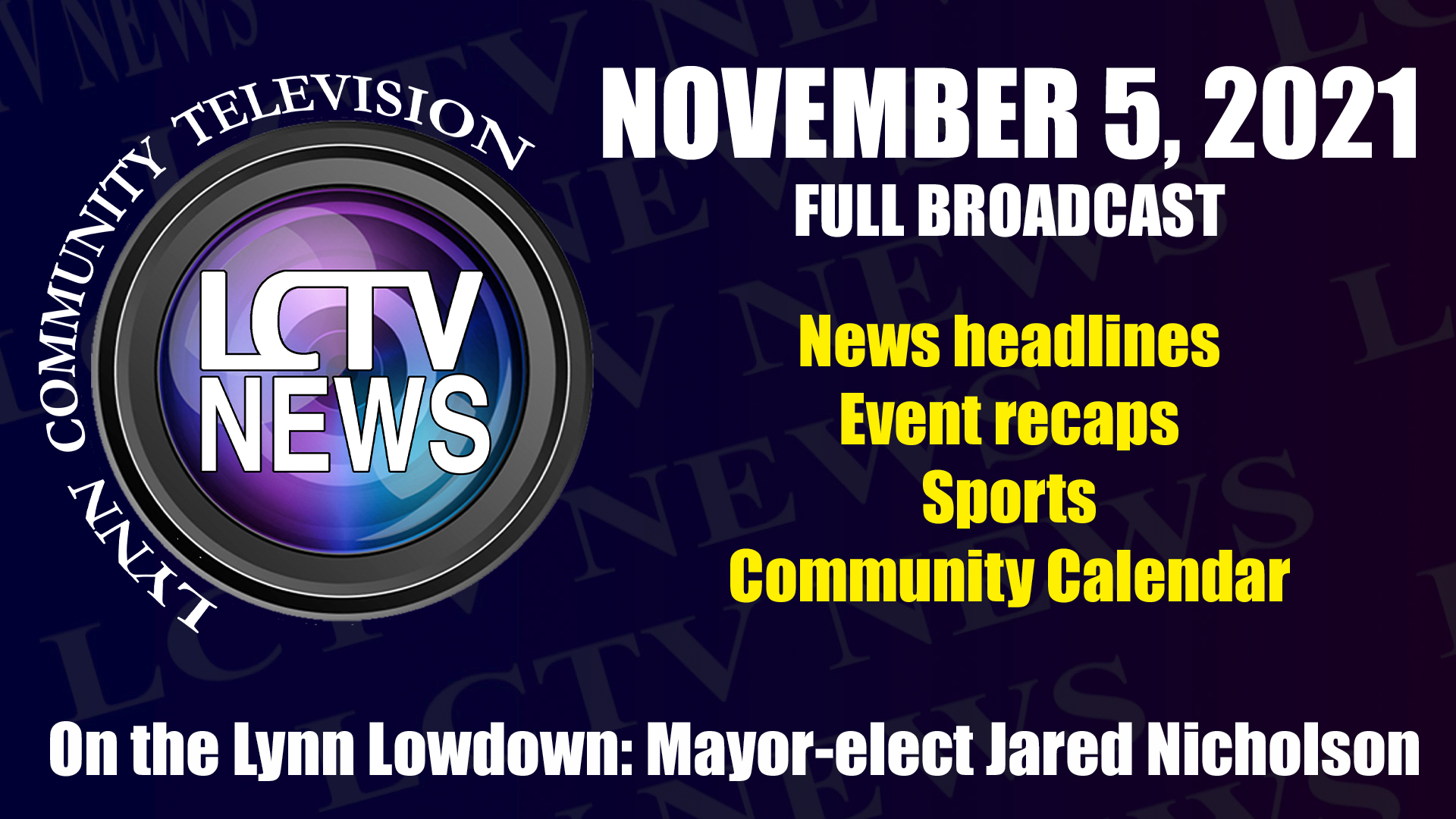 LCTV News | November 5, 2021 - Full broadcast – Lynn Community TV