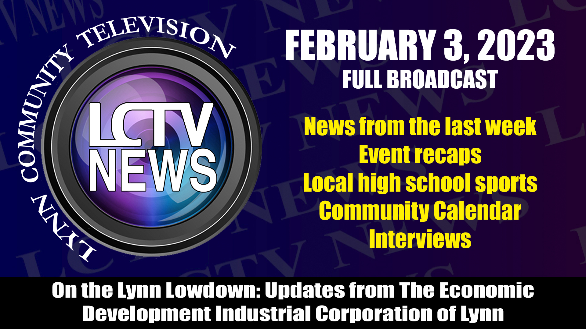 LCTV News | February 3, 2023 - Full broadcast – Lynn Community TV