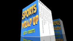 Sports Wrap Up with Justin Tibbetts